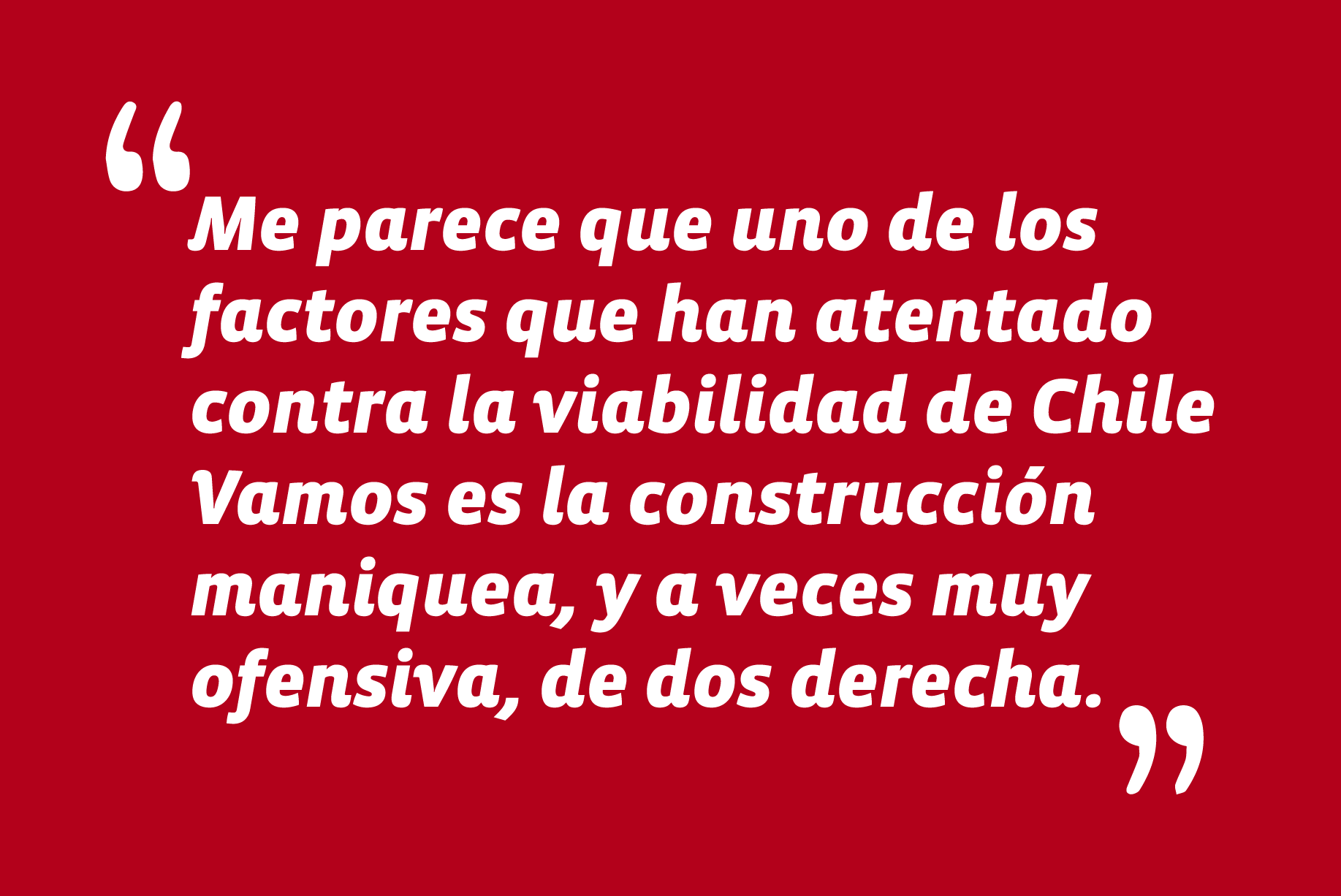 En entrevista en La Tercera Domingo