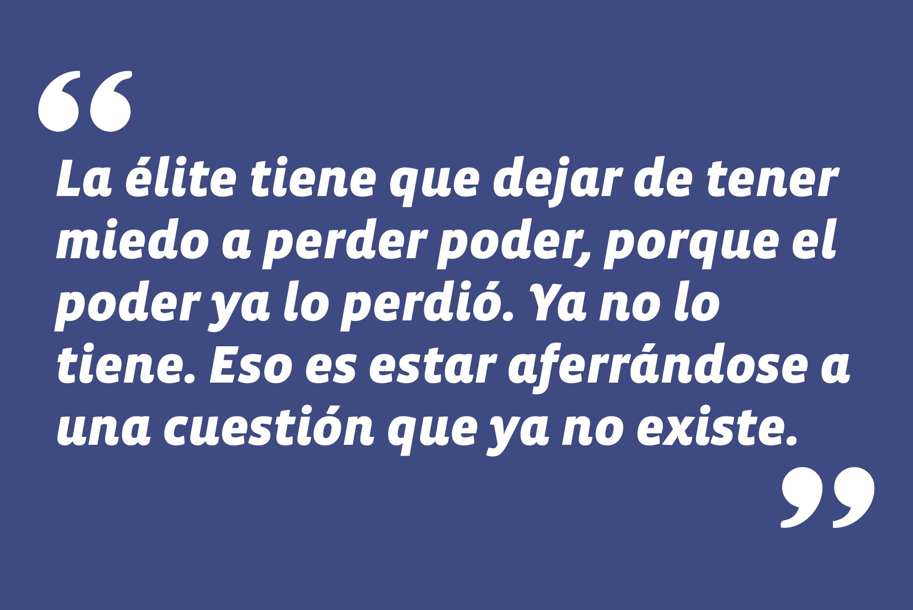 En entrevista en La Tercera Domingo