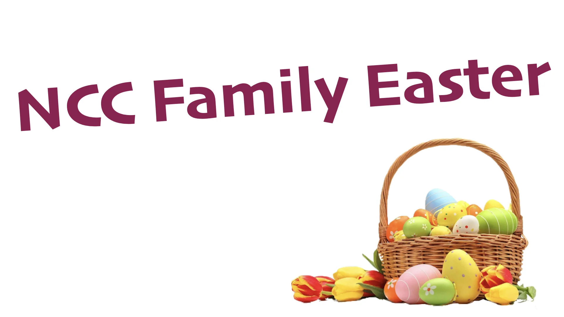 NCC Family Easter