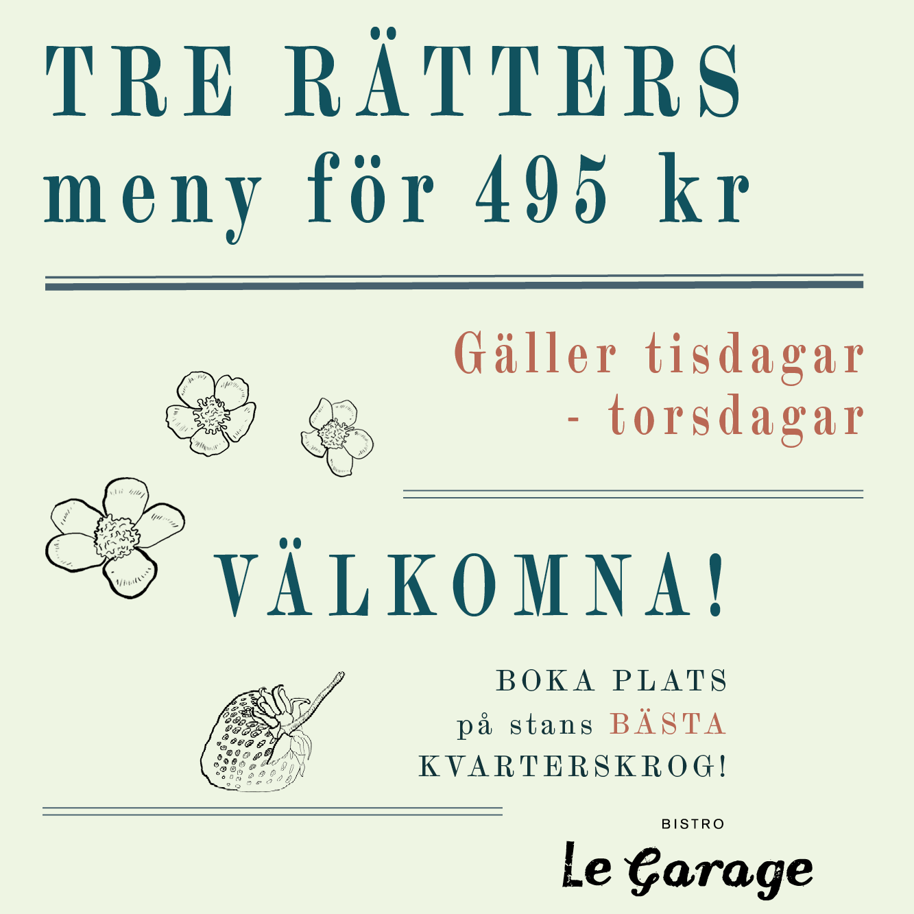 3-rätters sommarerbjudande 495 kr.