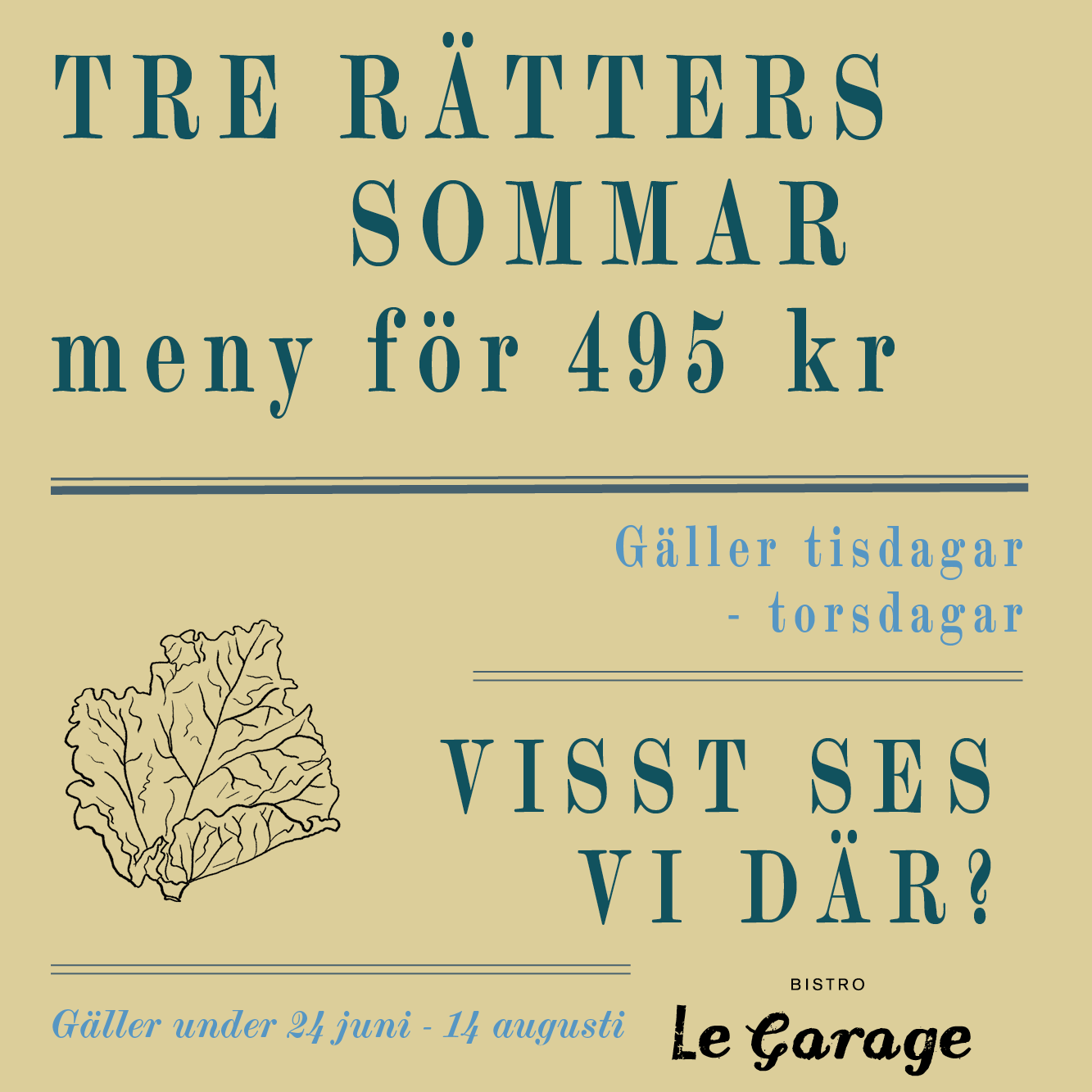 3-rätters sommarerbjudande 495 kr.  