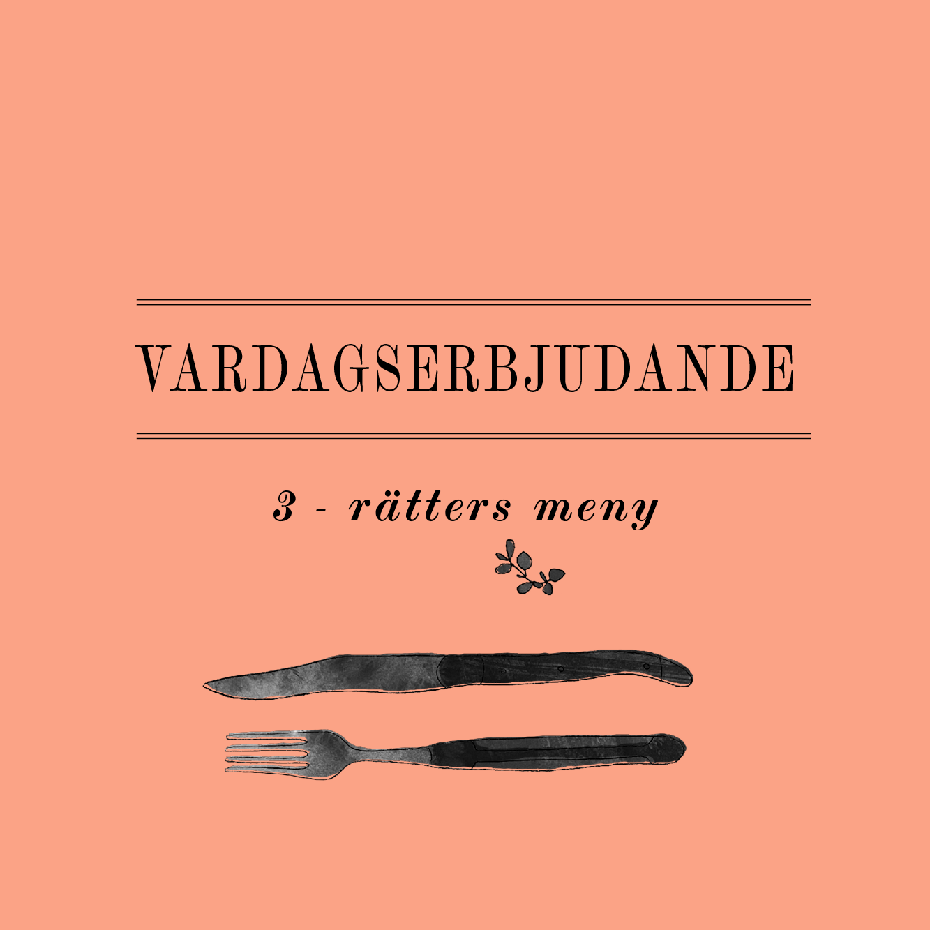 3-rätters meny 495 kr.  
