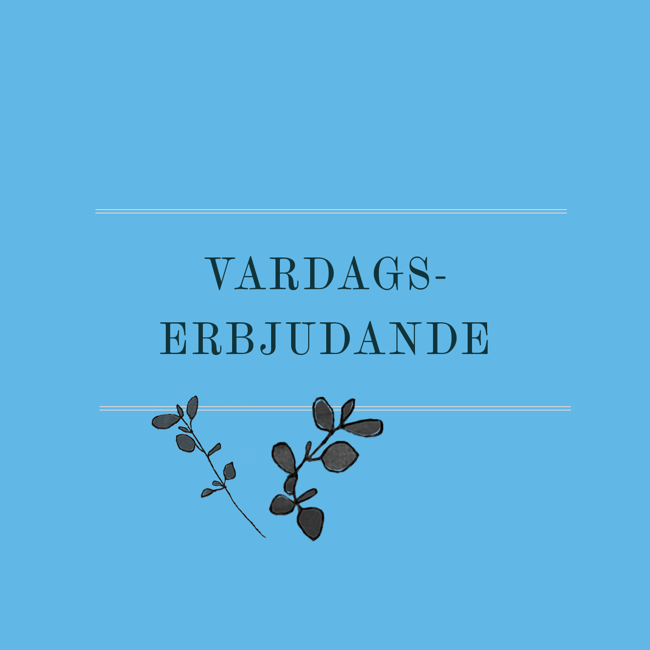 3-rätters vardagserbjudande 495 kr.  