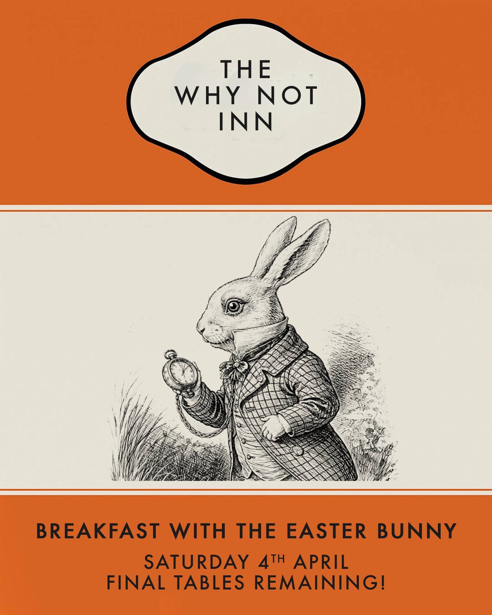 🐰✨ Don't be late for THIS date! ✨🐰

Our Breakfast with the Easter Bunny is happening this weekend at The Why Not Inn &ndash; and spaces are disappearing like an expertly hidden egg!

Join us on Saturday 4th April at 9:00am for a morning the whole f