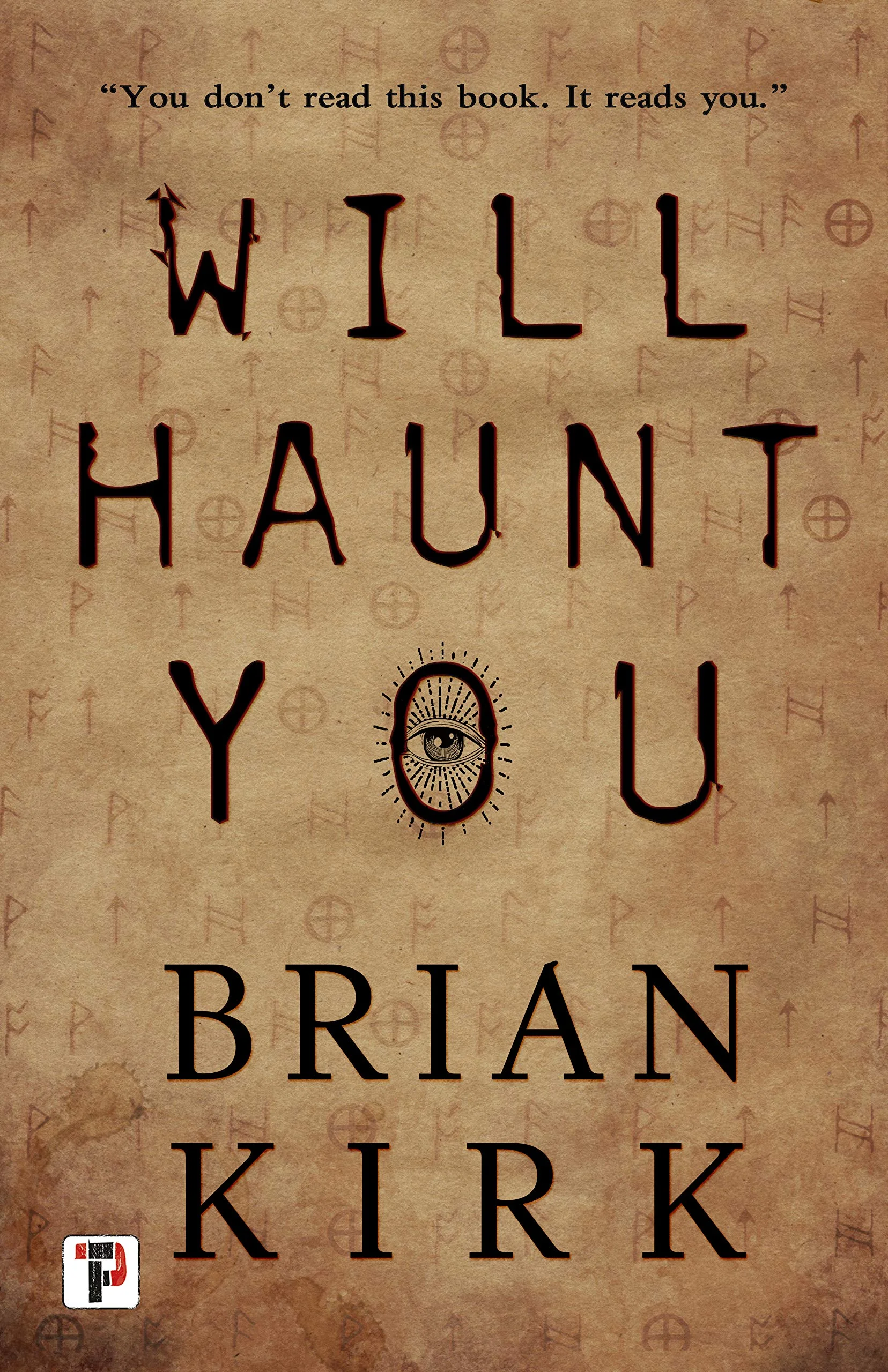 Will Haunt You_Brian Kirk.jpg