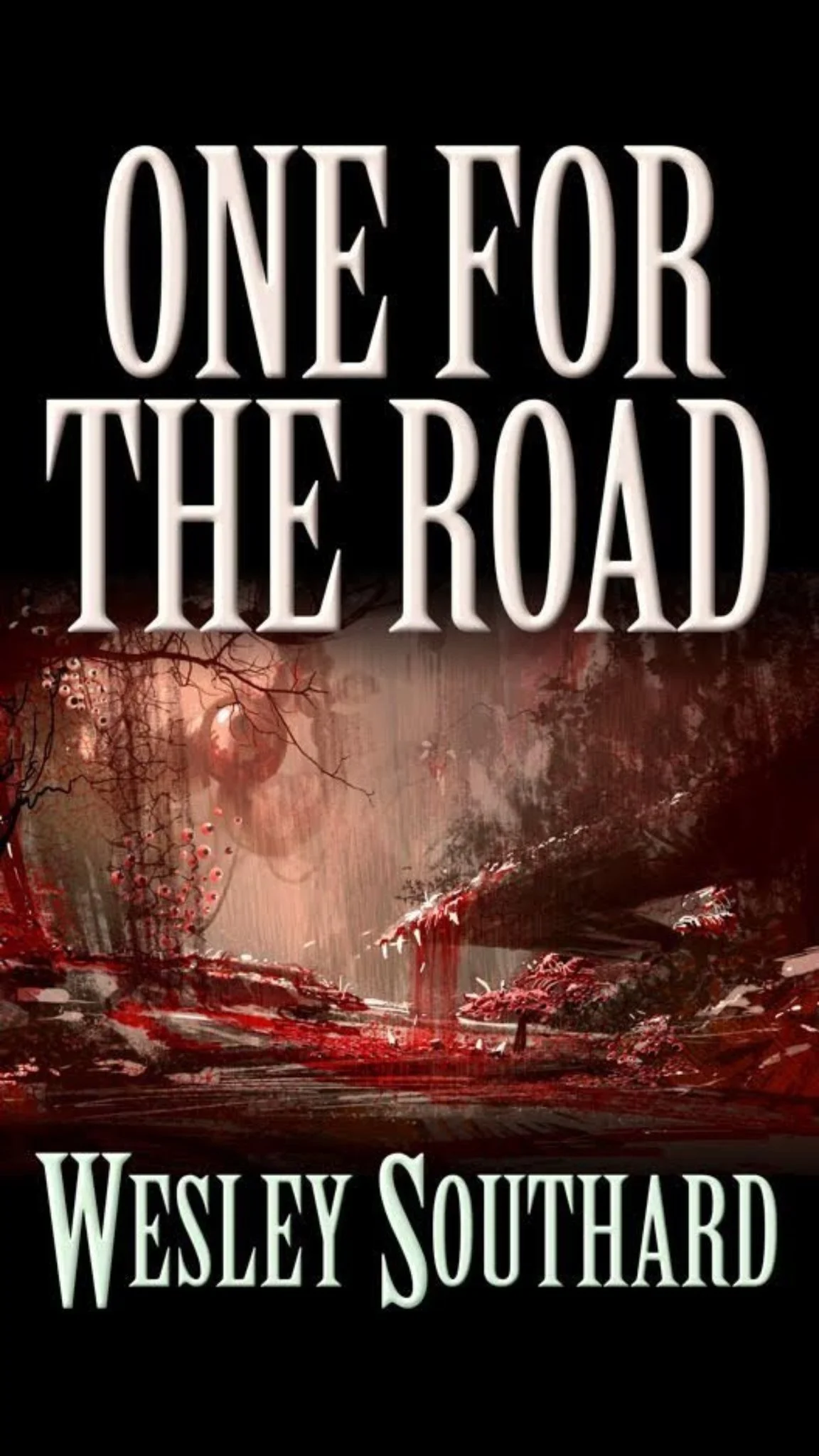 One for the Road_Wesley Southard.jpg