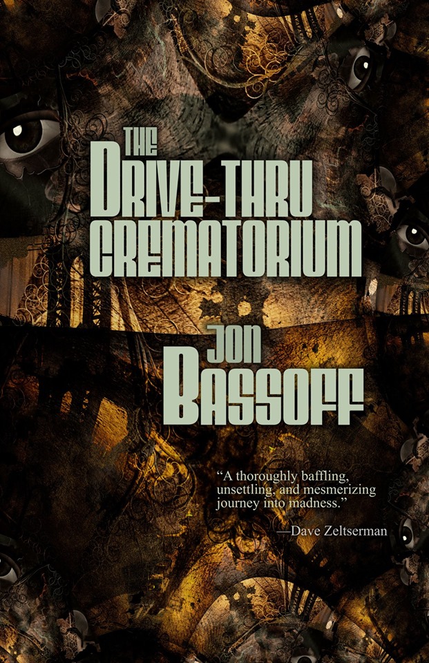 The Drive-Thru Crematorium_Jon Bassoff.jpg