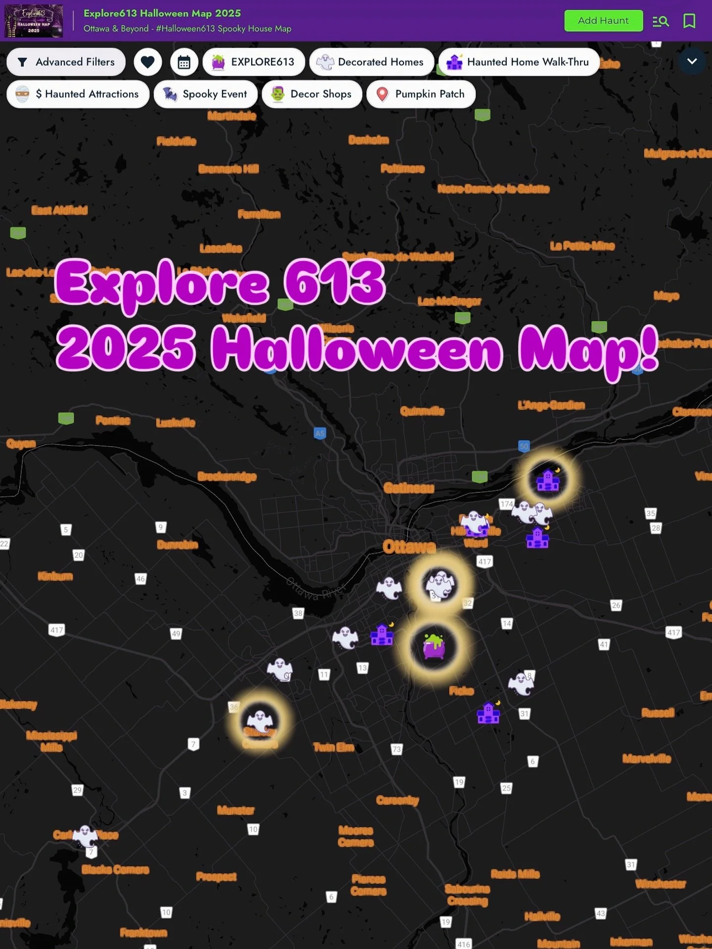 🎃 The 2025 Explore613 Halloween Map is LIVE! 👻

A little late this year (life had other plans 💜), but the magic is here and bubbling over, marking SIX spooky seasons of haunting Ottawa, Gatineau &amp; beyond!

Click &ldquo;Add Haunt&rdquo; on the 