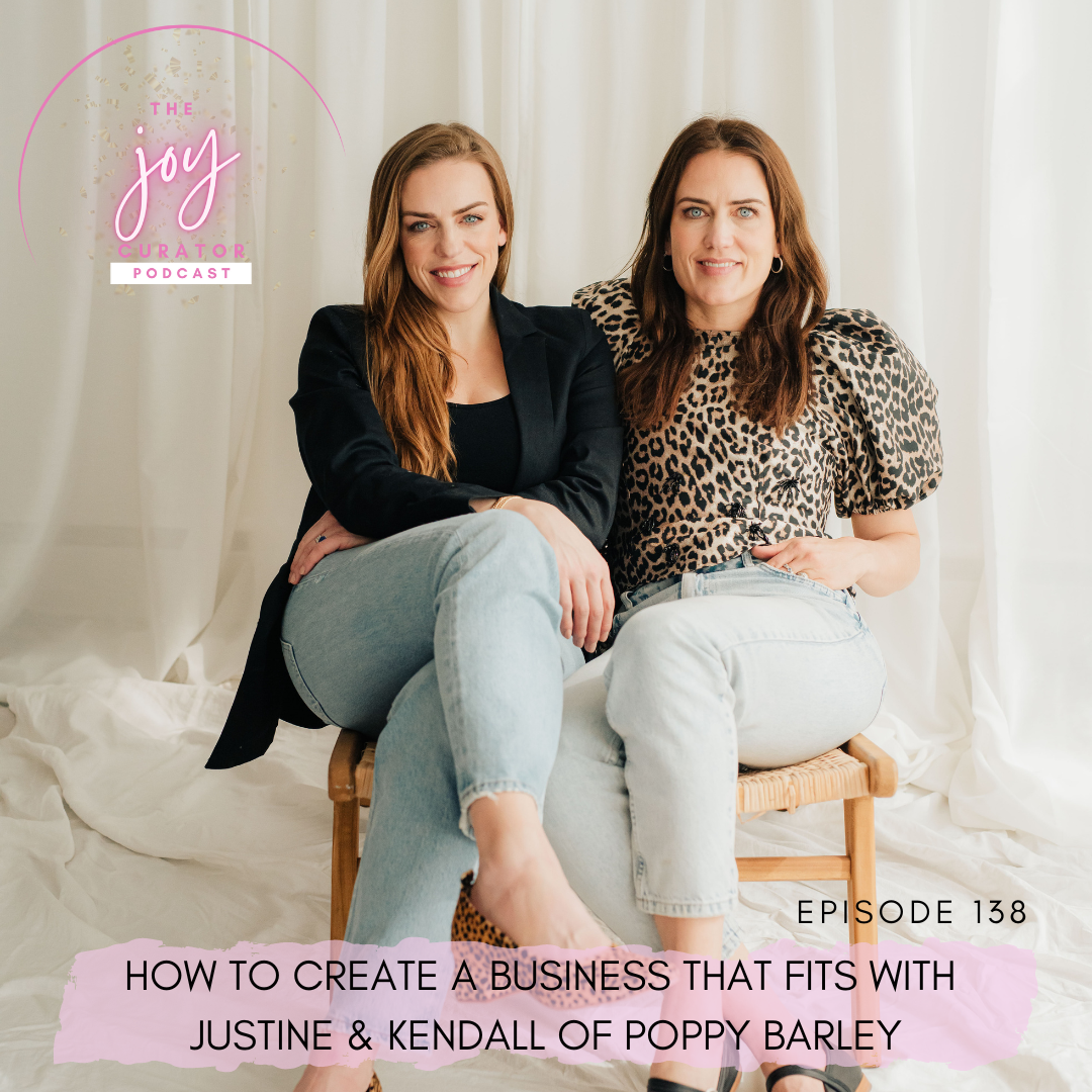 Episode 138 -  How To Create A Business That Fits with Poppy Barley