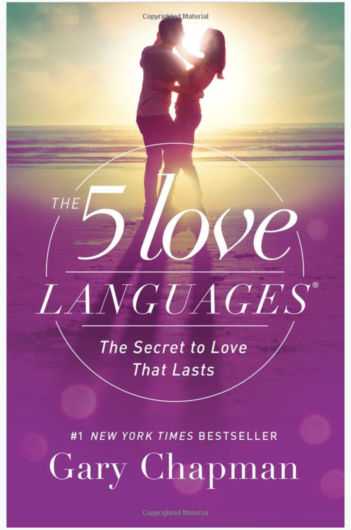 Gary Chapman | The 5 Love Languages