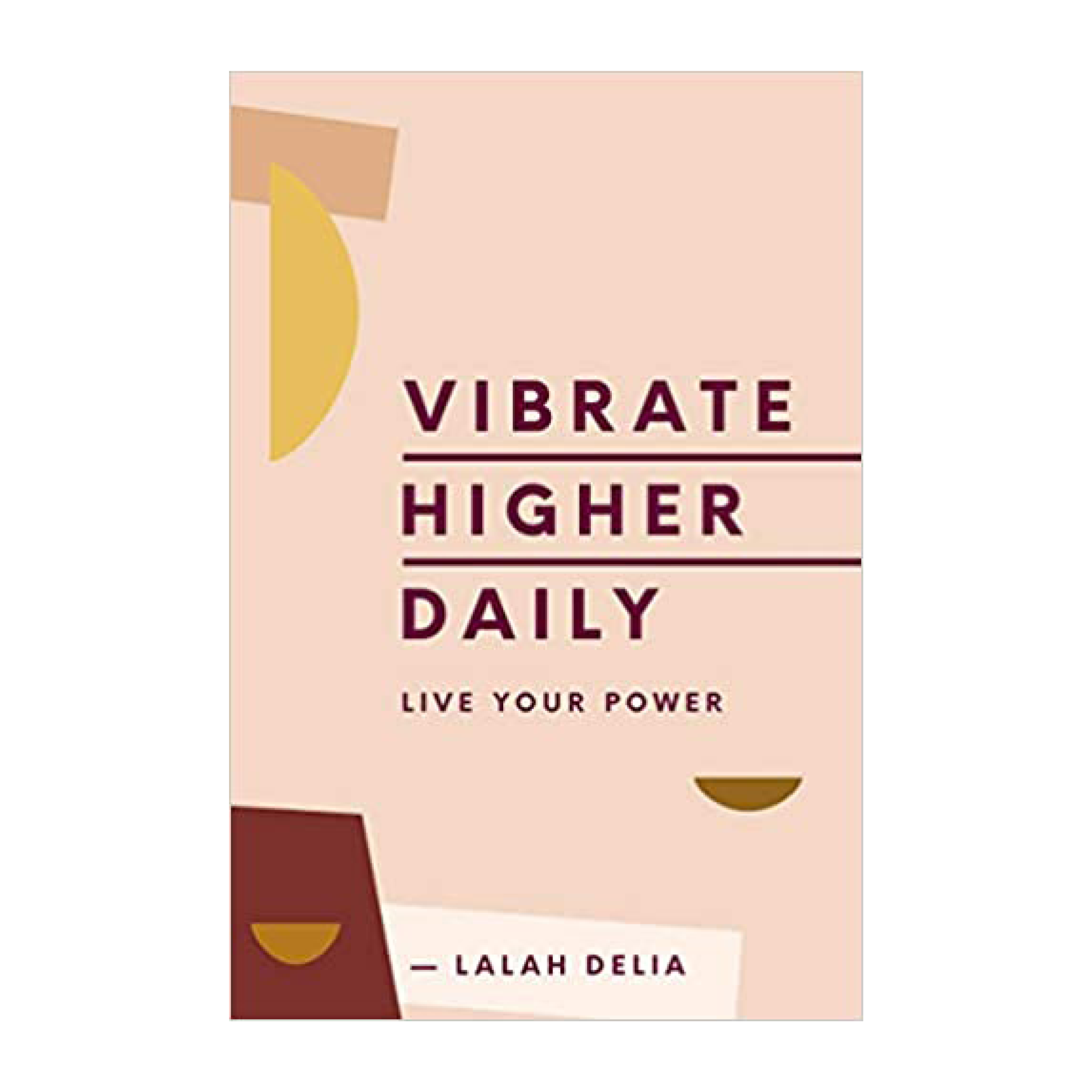 Vibrate Higher Daily