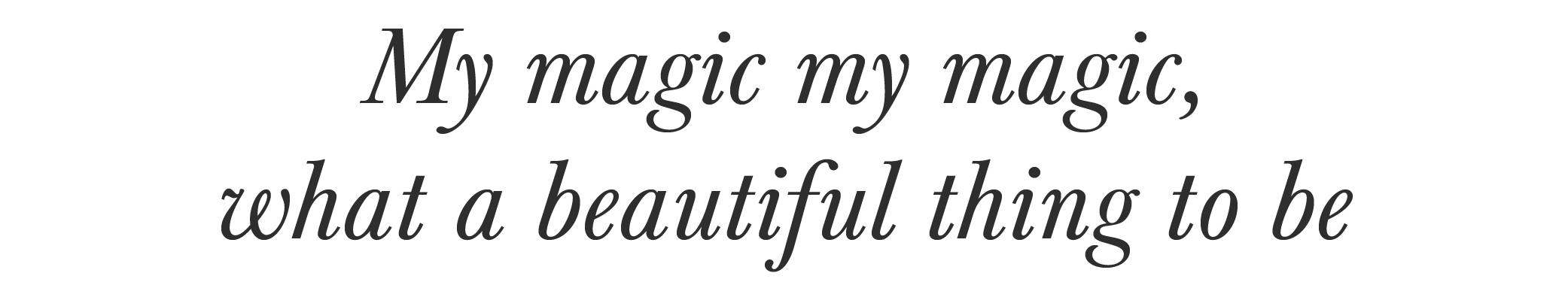 My Magic, My Magic: Poem by Tasha Marie — Catie Menke