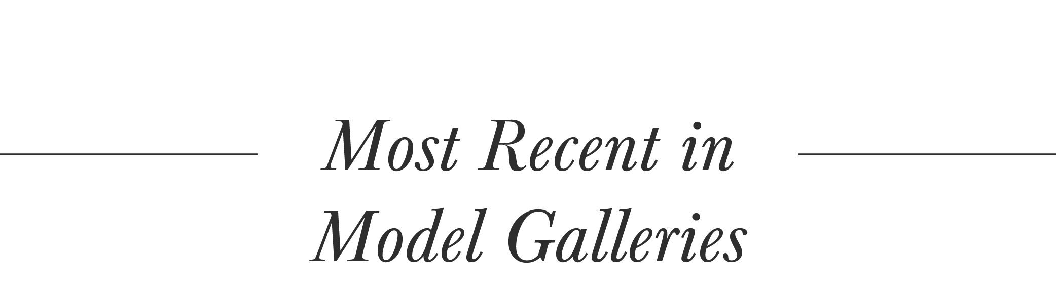 Most-Recent-in-Model-Galleries-small.png