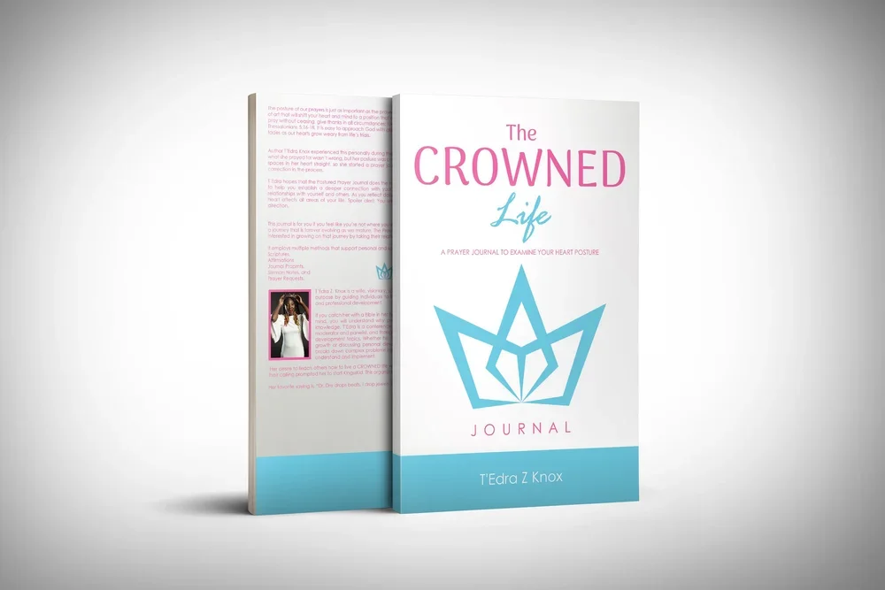 The CROWNED Life: A Sacred Space to Pause, Pray, and Become