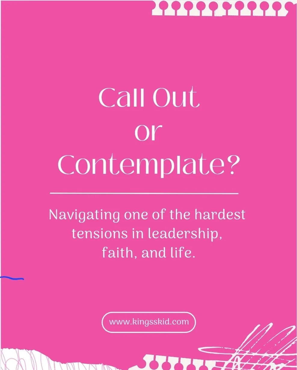 The Tension Between Contemplation and Call -Out