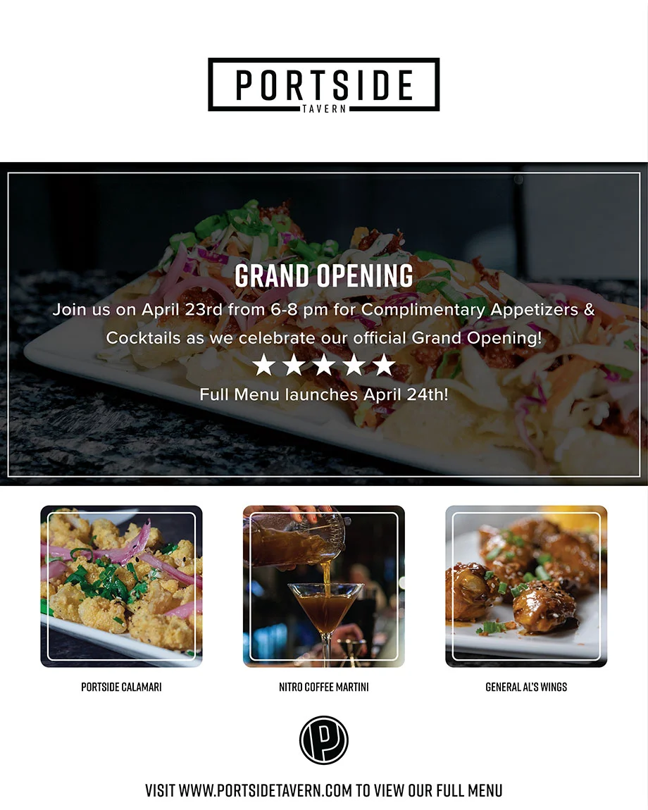 Join on April 23rd from 6-8 pm for the Ribbon Cutting Ceremony at Portside Tavern’s Grand Opening. We will be serving complimentary appetizers and cocktails, see you soon!