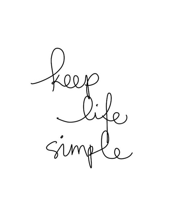 keep life simple.jpg