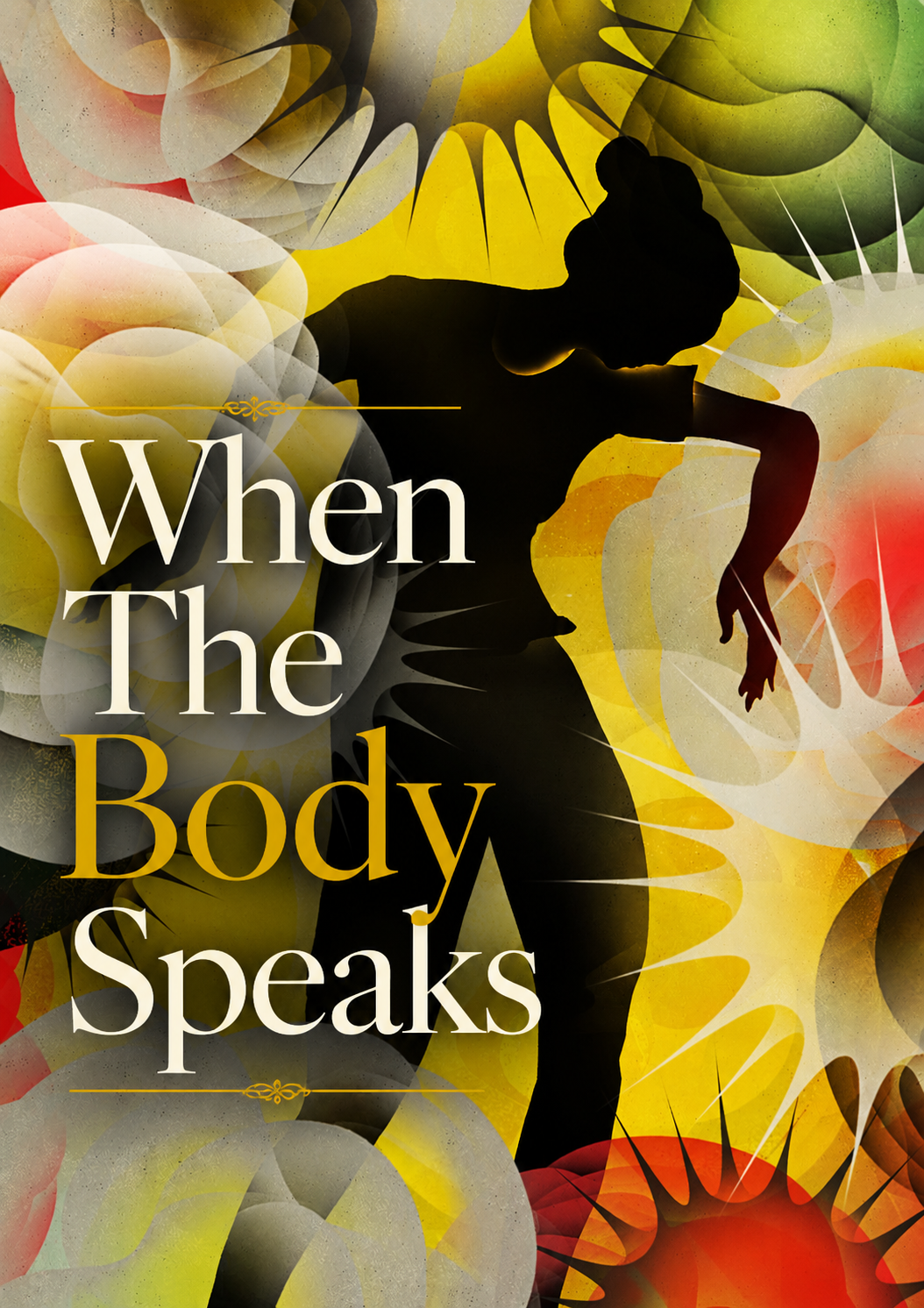 When the Body Speaks