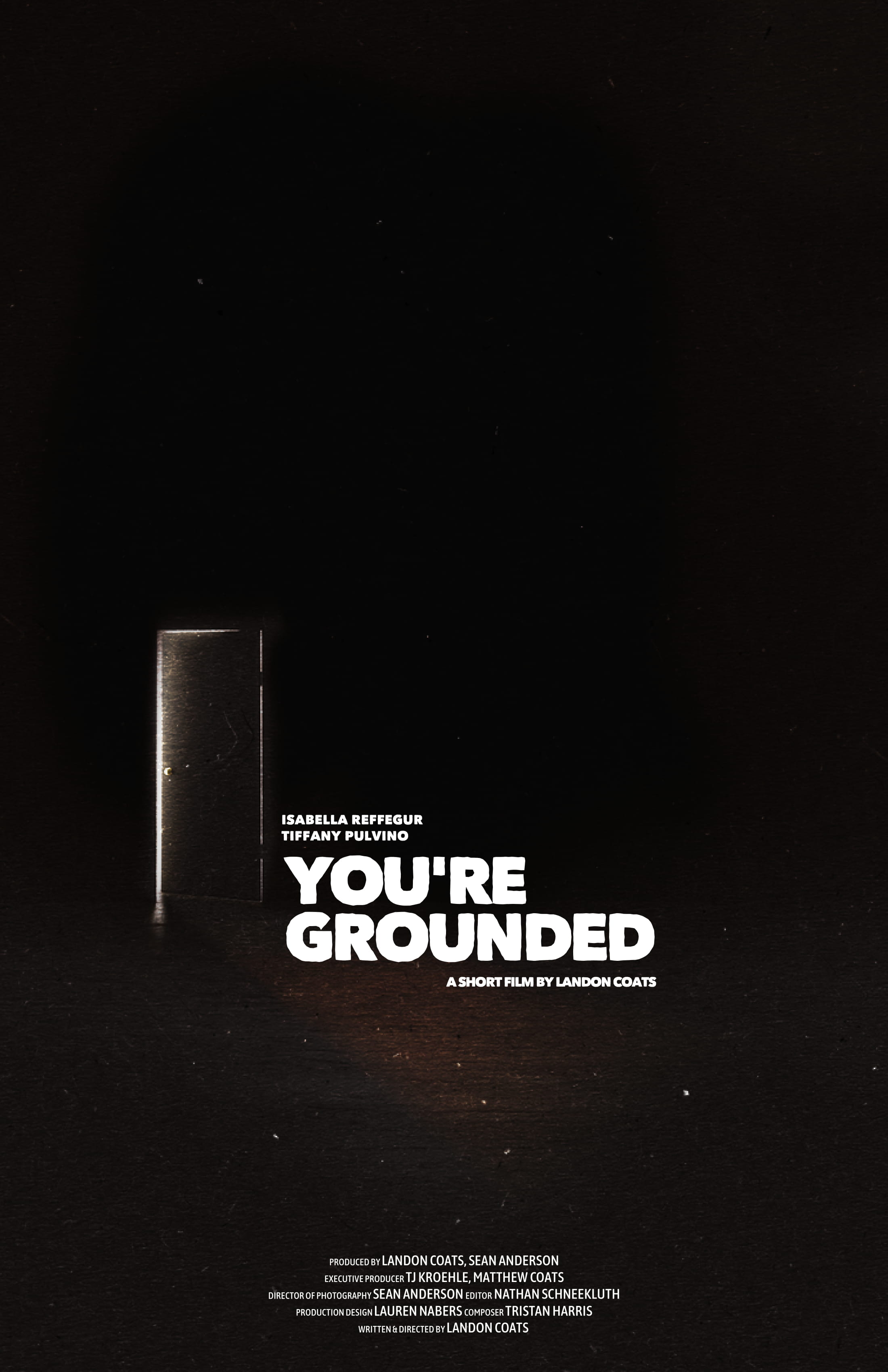 You're Grounded (2019) - Short Film / Writer,Producer,Director