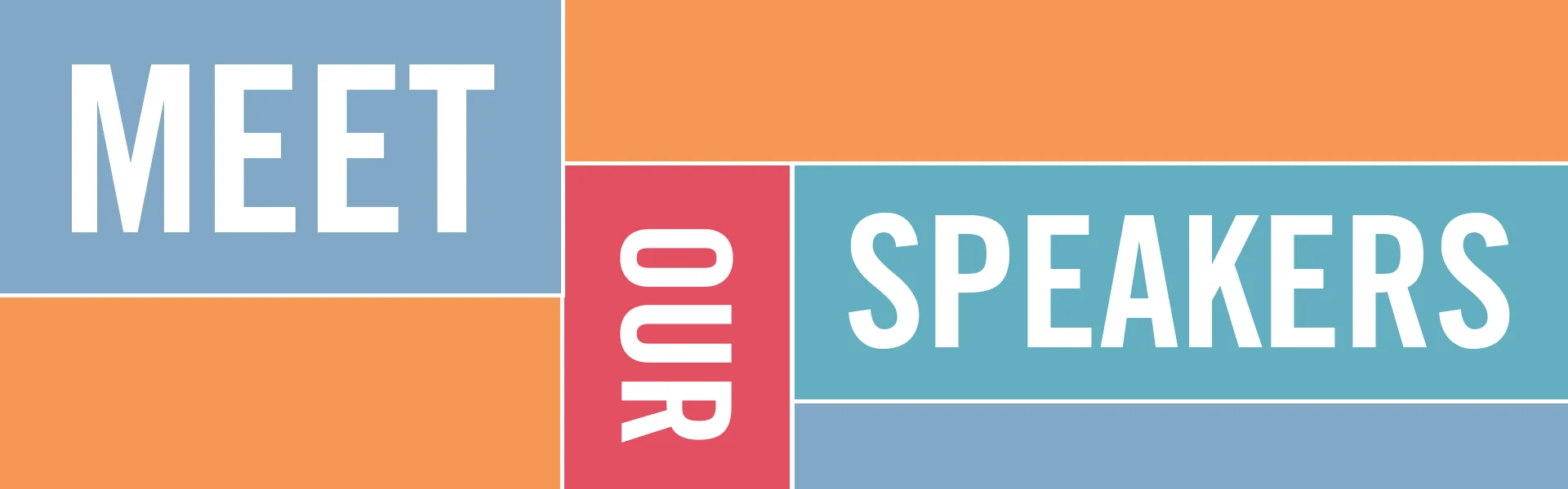 WEB BANNER_Meet Our Speakers_1920x600_V1.jpg