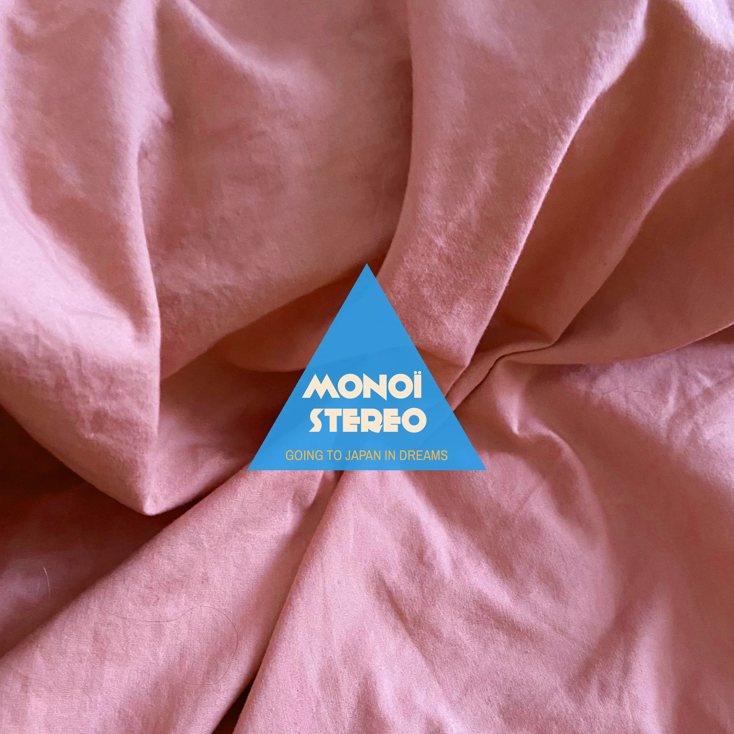 MONOI STEREO Going To Japan In Dreams.jpg