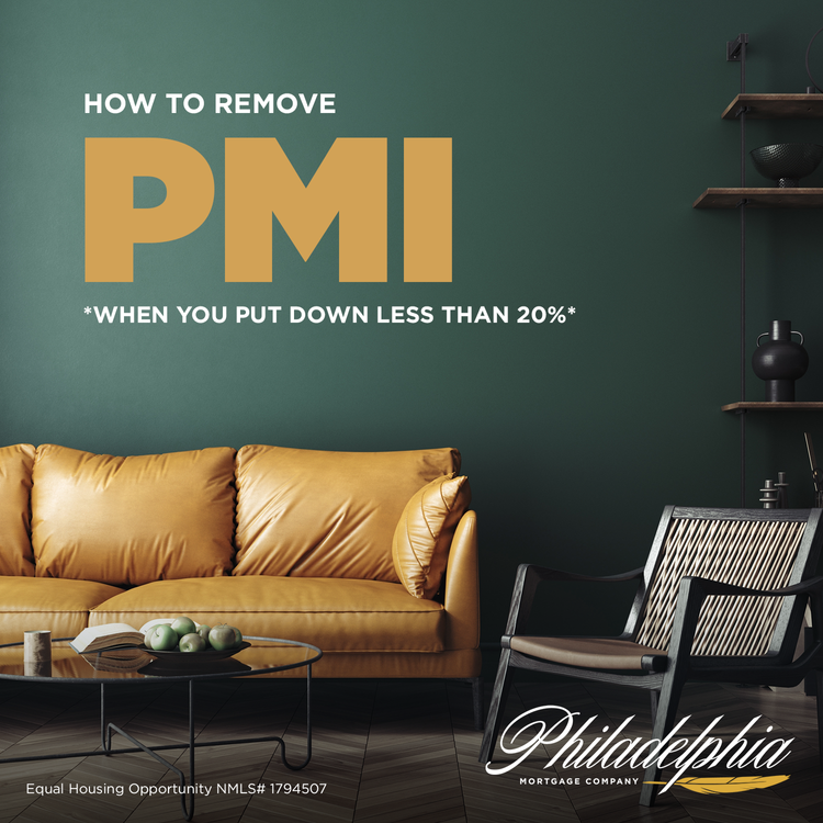Removing PMI — Philadelphia Mortgage Company, Inc.