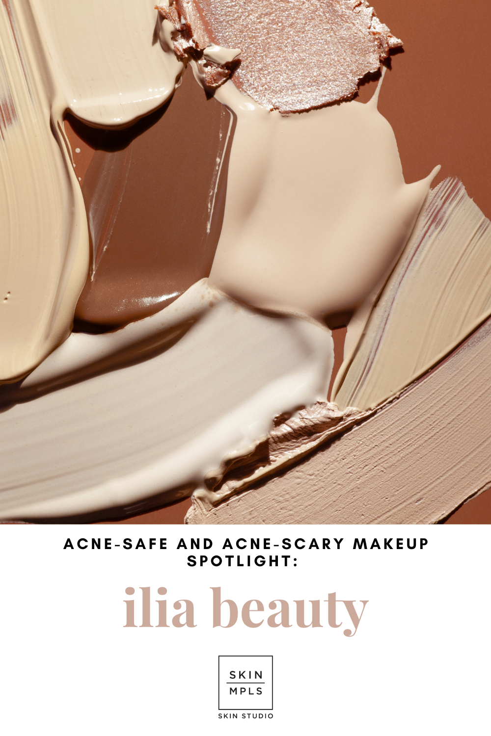 Acne-Safe and Acne-Scary Makeup Spotlight: Ilia Beauty
