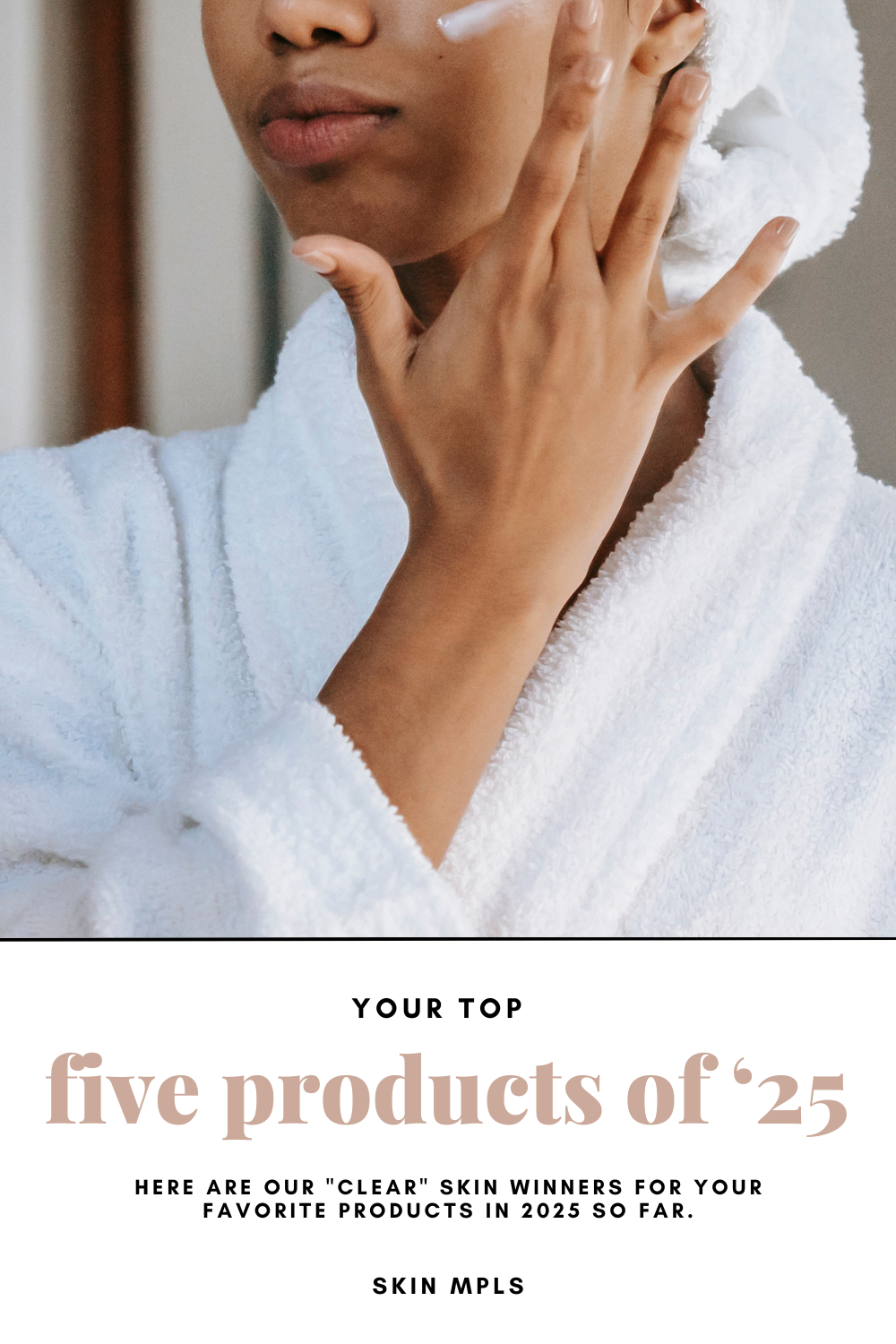 Your Top Five Products Of '25