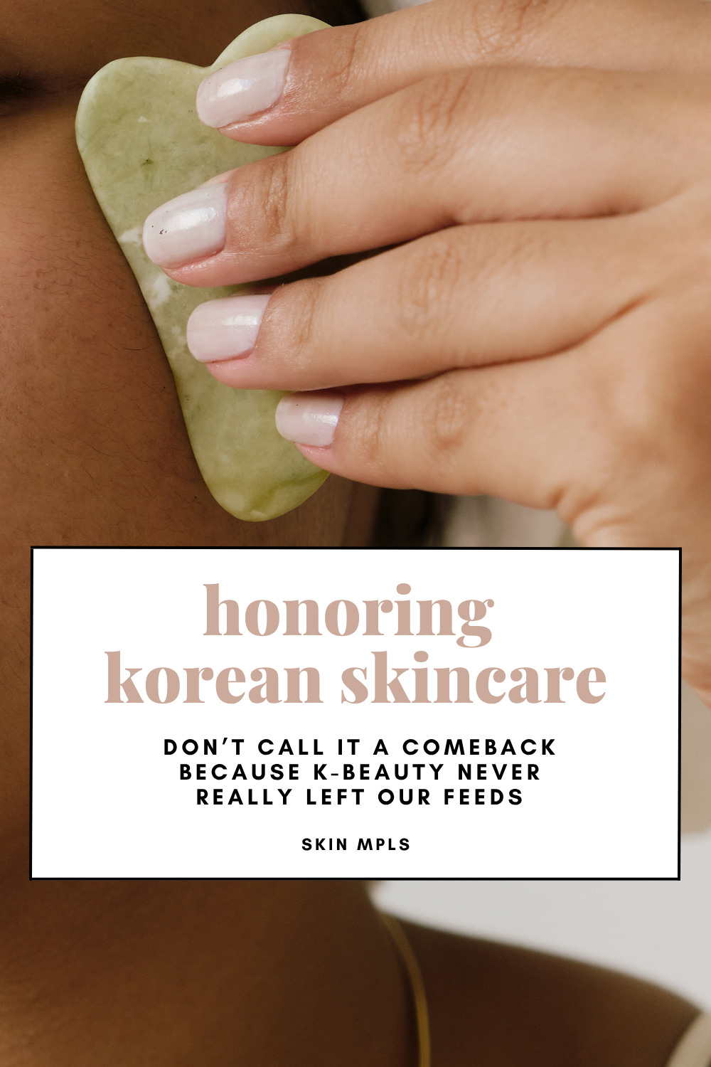 Honoring Korean Skincare