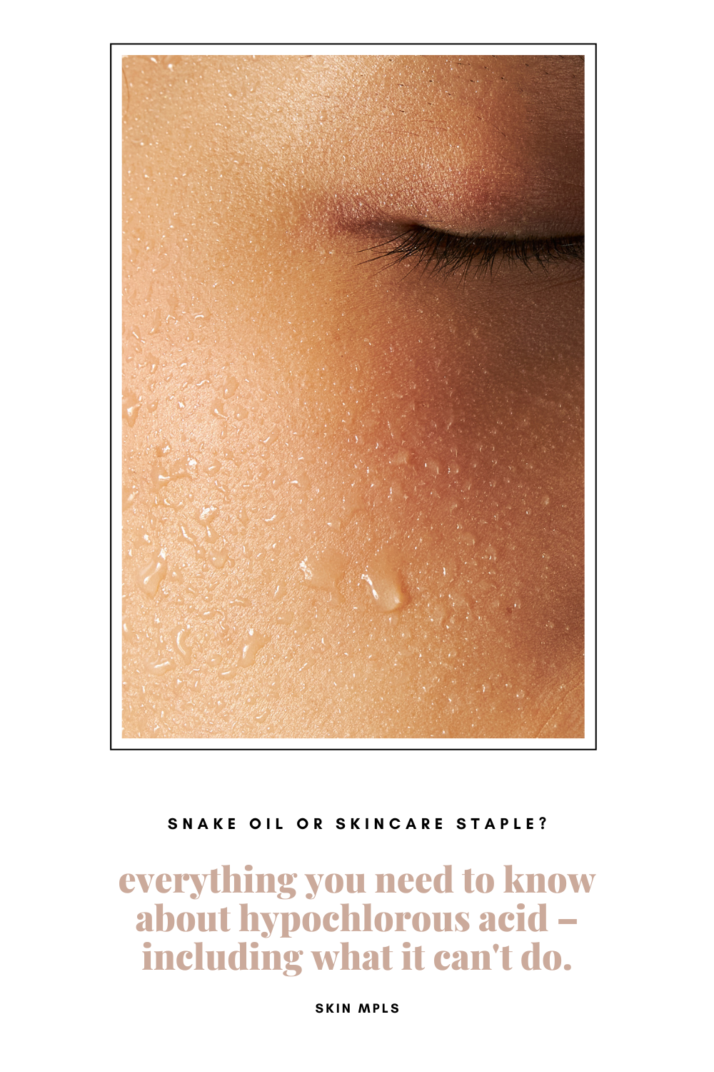 Snake Oil or Skincare Staple?
