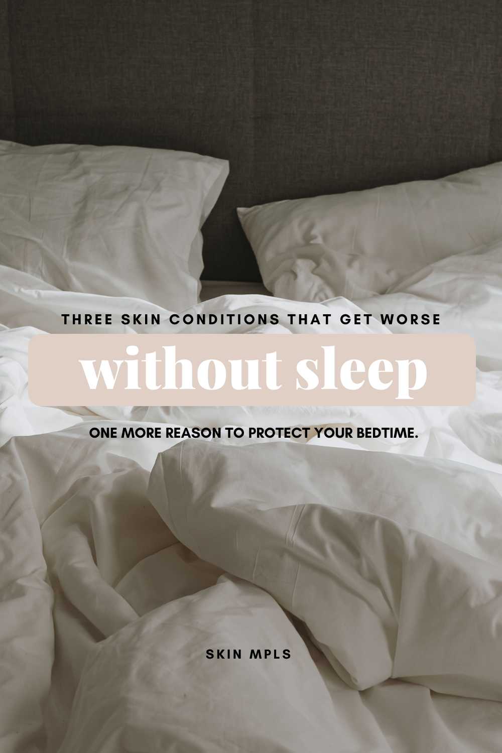 Three Skin Conditions That Get Worse Without Sleep
