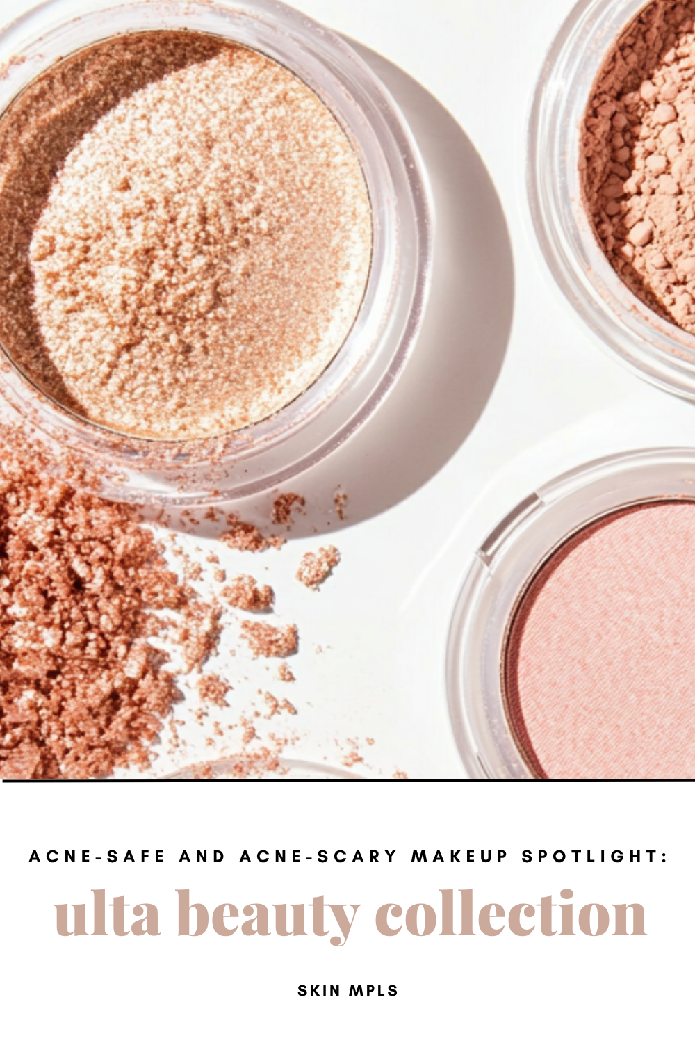 Acne-Safe &amp; Acne-Scary Makeup Spotlight: Ulta Beauty Collection