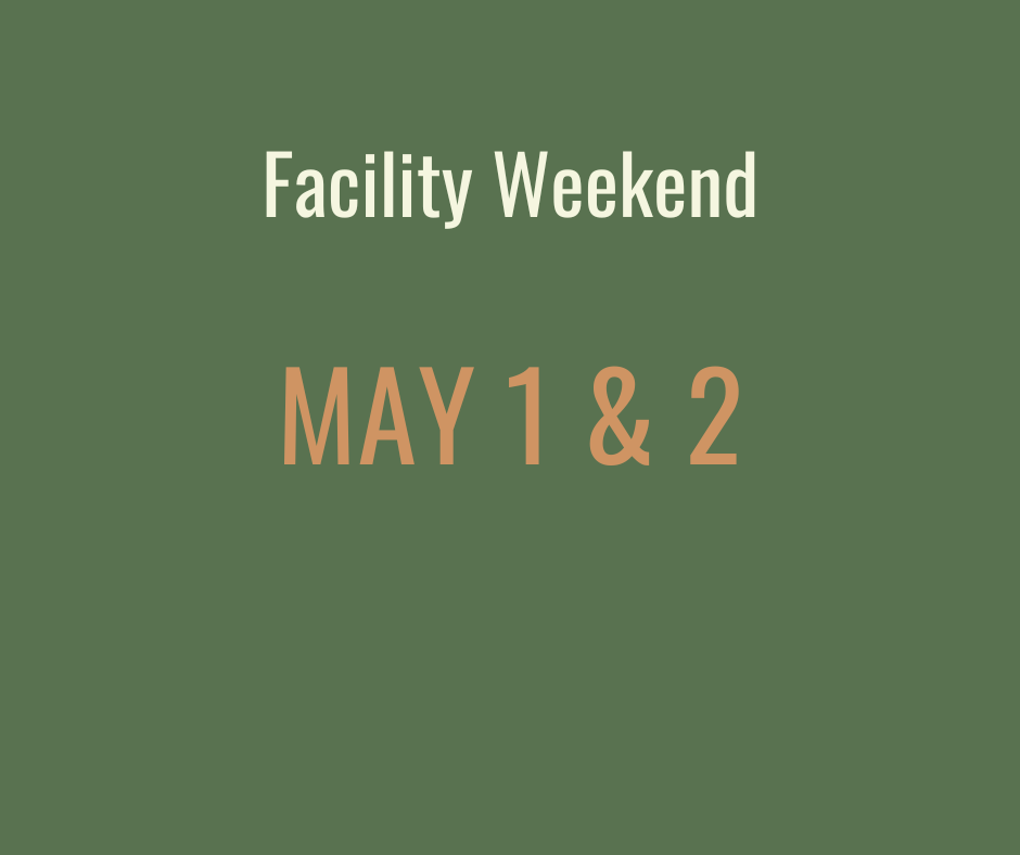 Facility Weekend