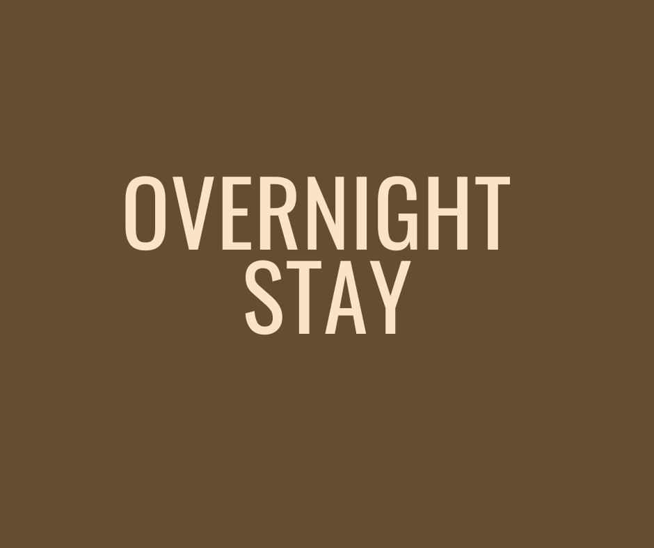 Overnight Stay