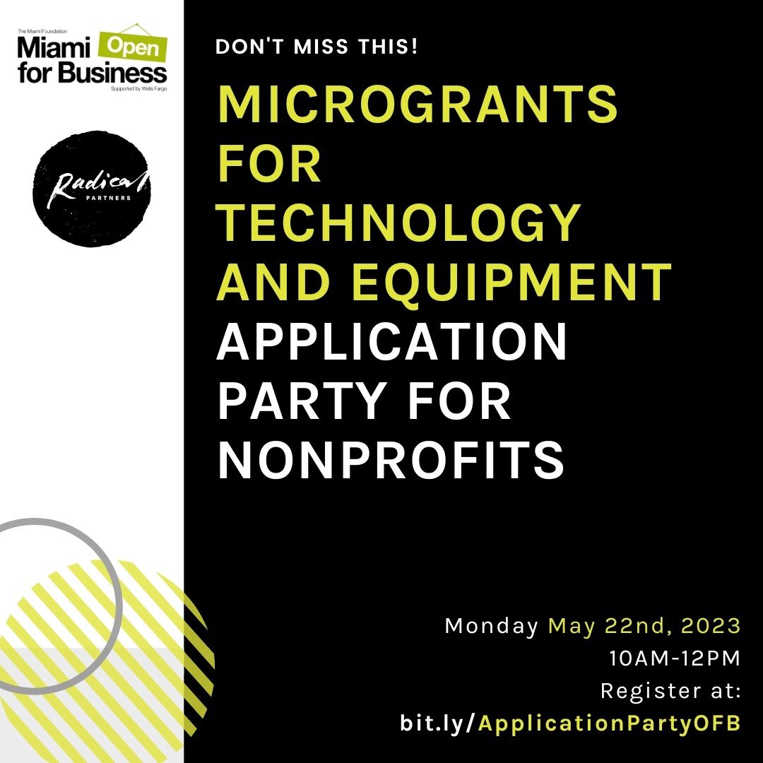 Getting a grant for your nonprofit is always due a party, but how about when you're applying for one? 🥳 🎉🎉

The Miami Open for Business Microgrants for Technology and Equipment are officially OPEN (pun intended), and we are inviting you and your n