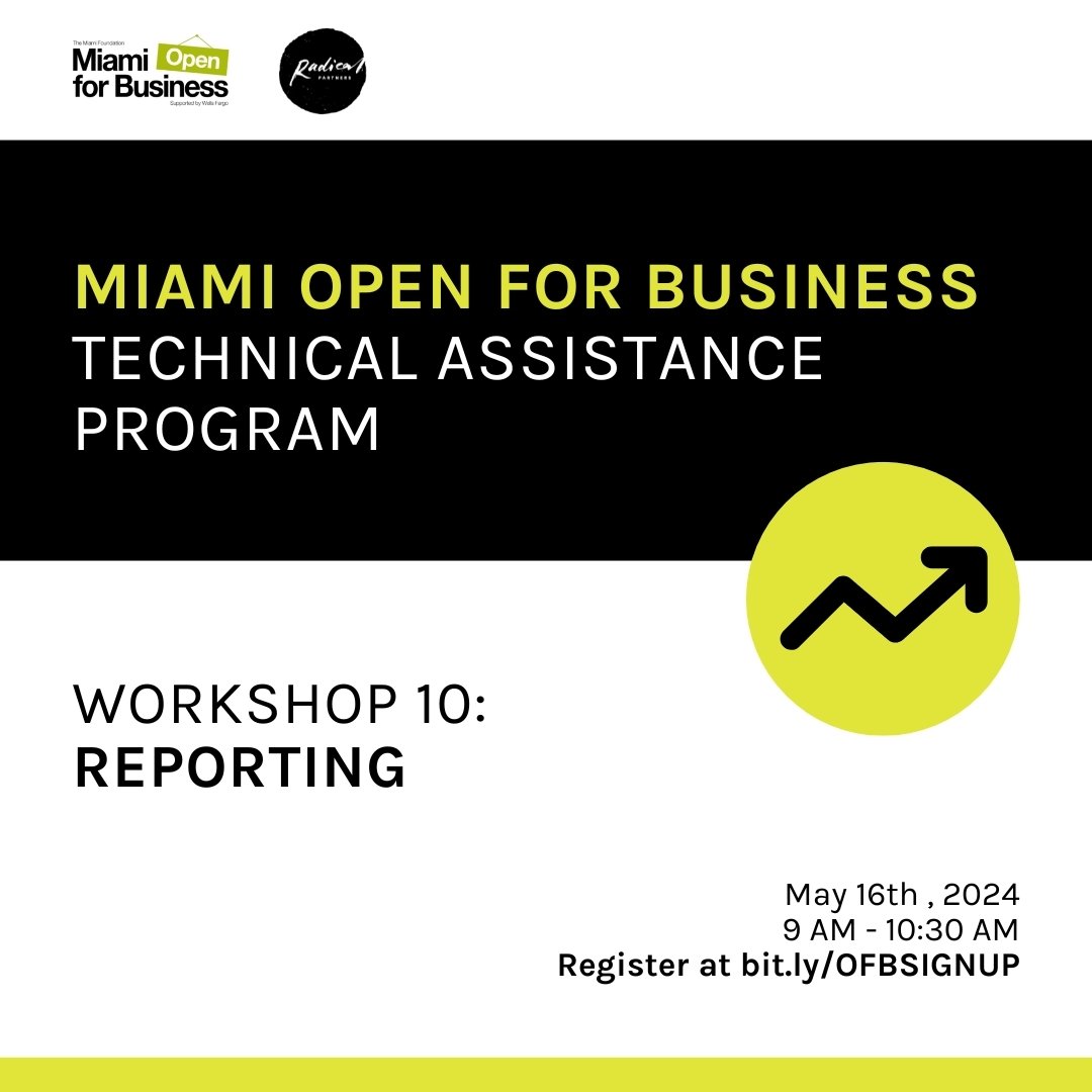 🌱📈 Don't overlook the importance of reporting; it highlights your organization's success and influences its course and investors. 

💡 Next Thursday, you can join our latest Miami Open for Business Technical Assistance workshop and learn more about