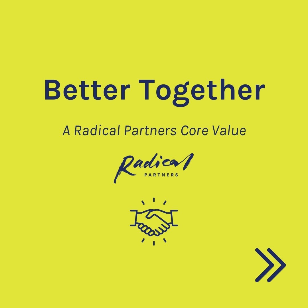 🤝💡 Embracing the power of togetherness and collaboration can lead to achieving far more than we ever could alone. That's why &quot;Better Together&quot; is a core value for us at Radical Partners. 

🎉 If you want to connect with others, forge new 