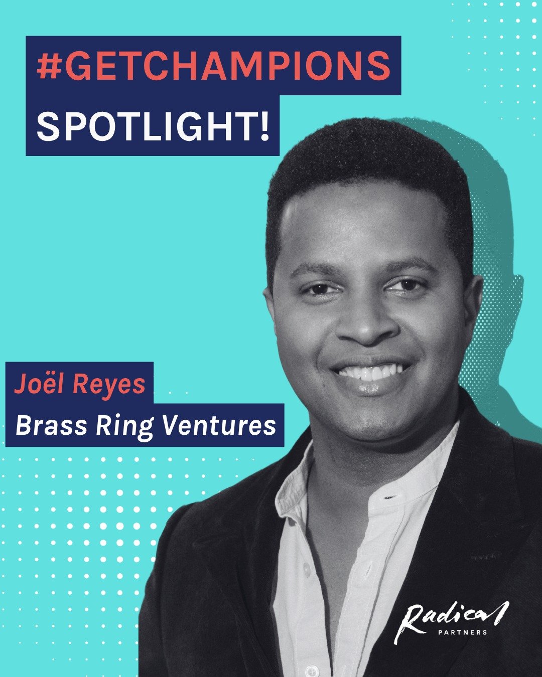 💫 We&rsquo;re back with another #GETChampions spotlight! 
Today, we&rsquo;re excited to shine the light on Jo&euml;l Reyes, Operating Partner, US Market Entry at Brass Ring Ventures.

As a member of our current cohort, Jo&euml;l truly embodies our c