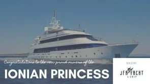 Selling the Ionian Princess | JFA Yacht & Ship