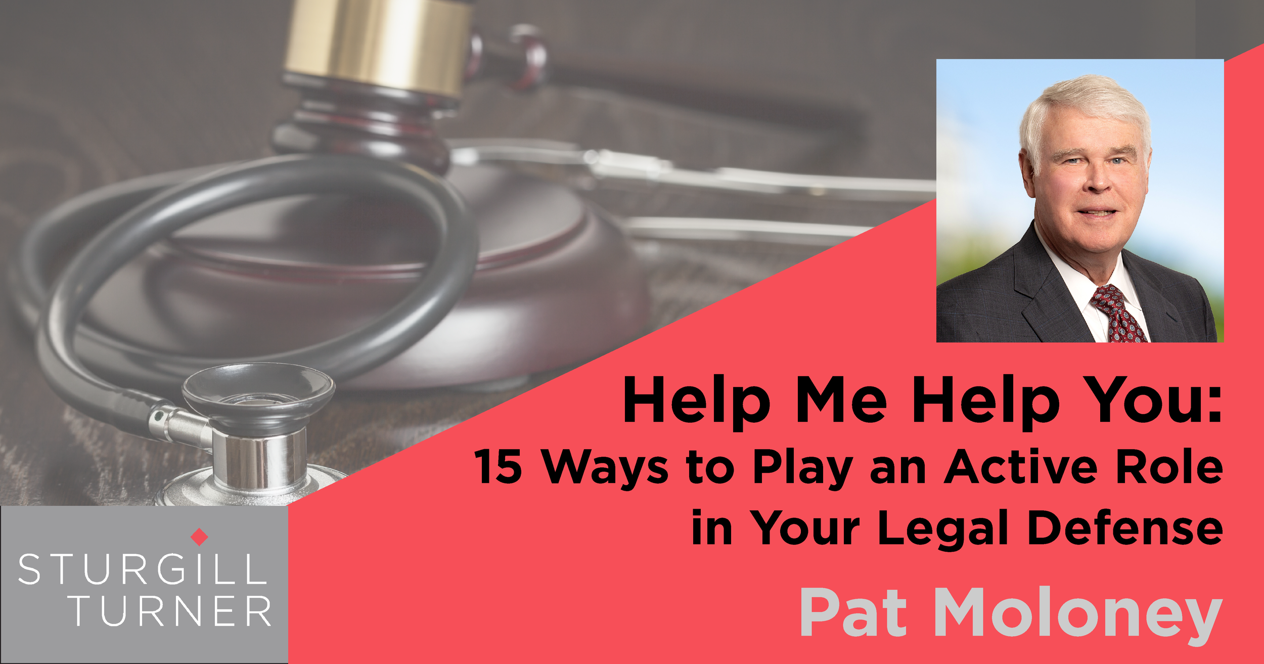 Help Me Help You: 15 Ways to Play an Active Role in Your Legal Defense