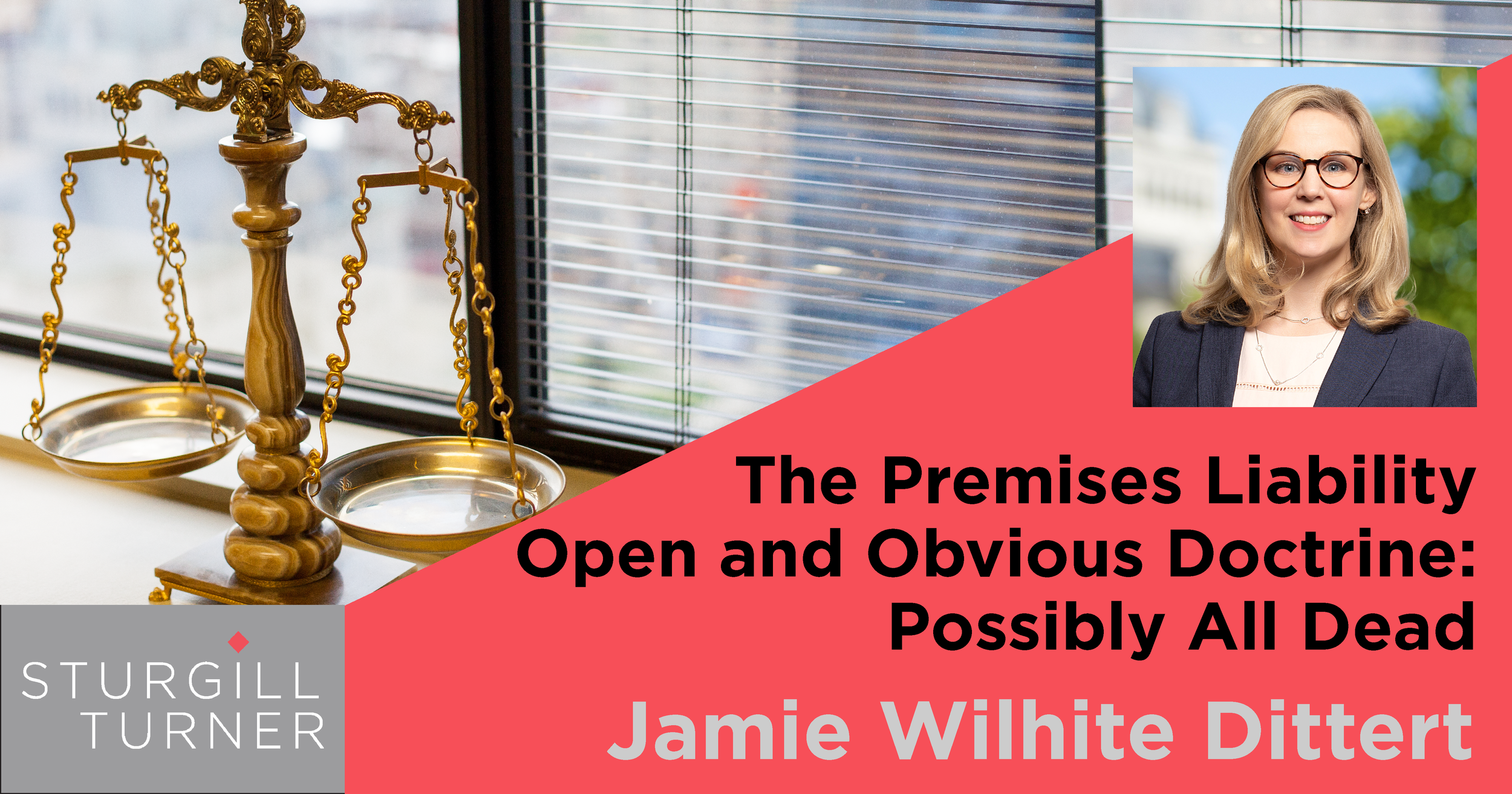 The Premises Liability Open and Obvious Doctrine: Possibly All Dead.