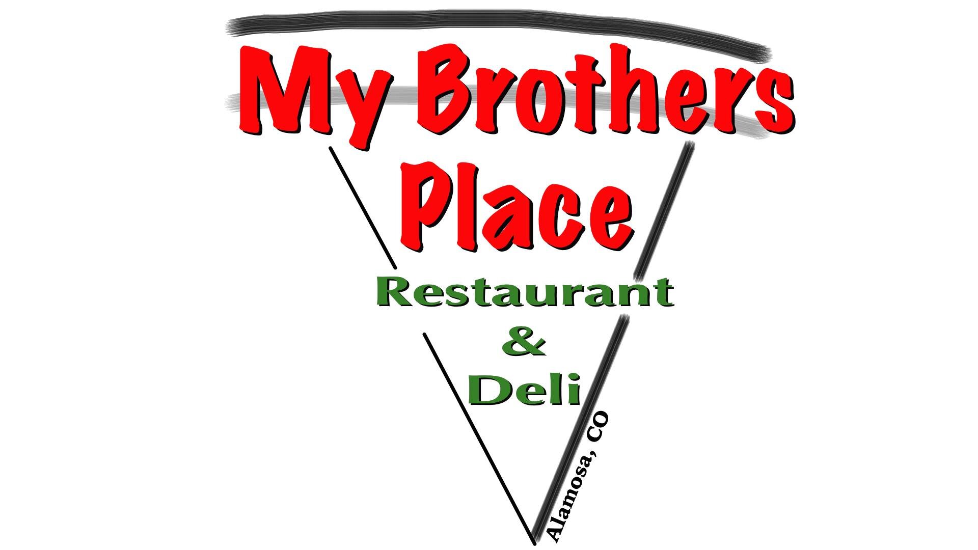 My Brother's Place Restaurant &amp; Deli