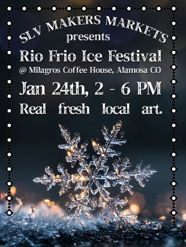 SLV Makers Market with Rio Frio Ice Festival