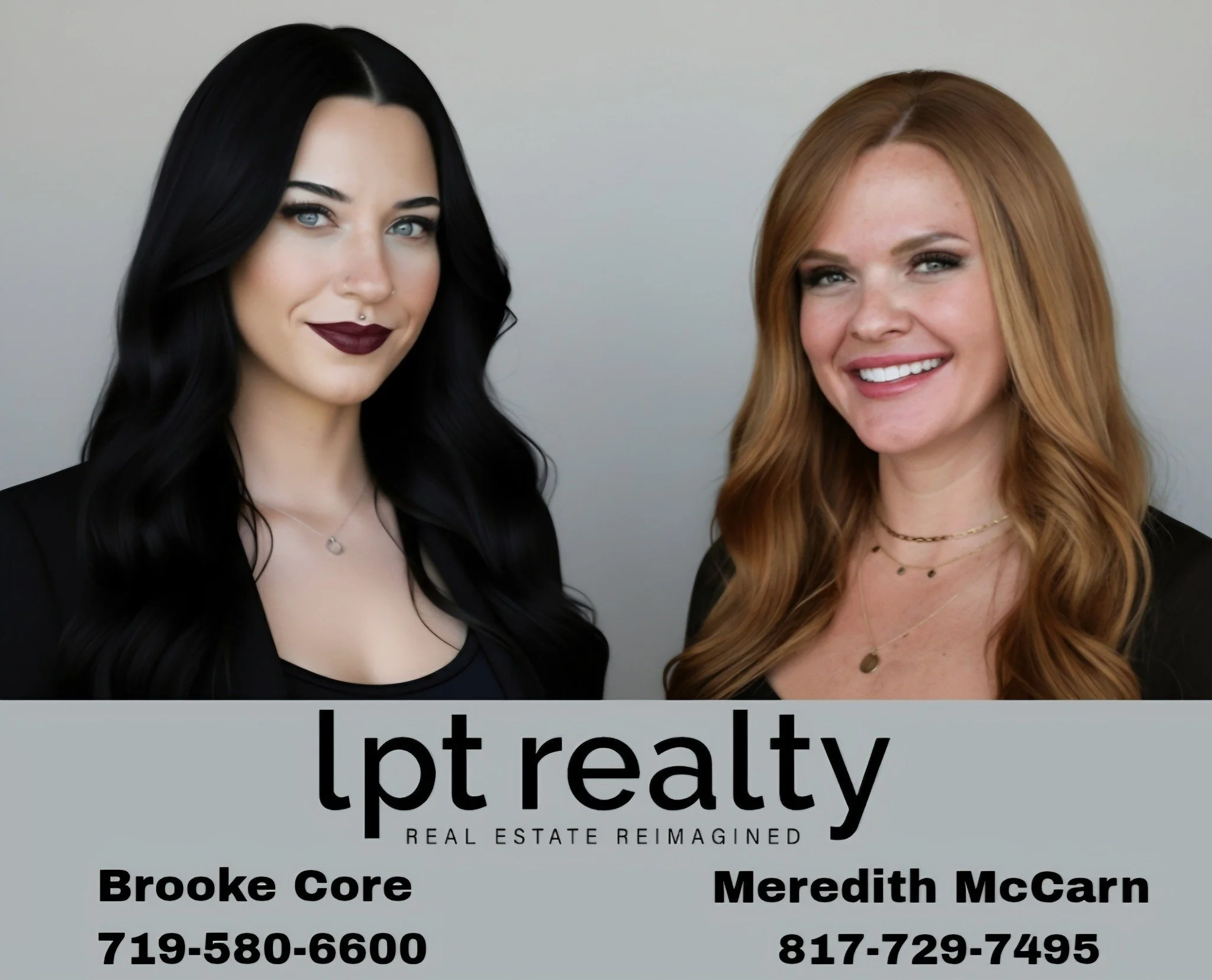 Meredith McCarn &amp; Brooke Core, LPT Realty LLC