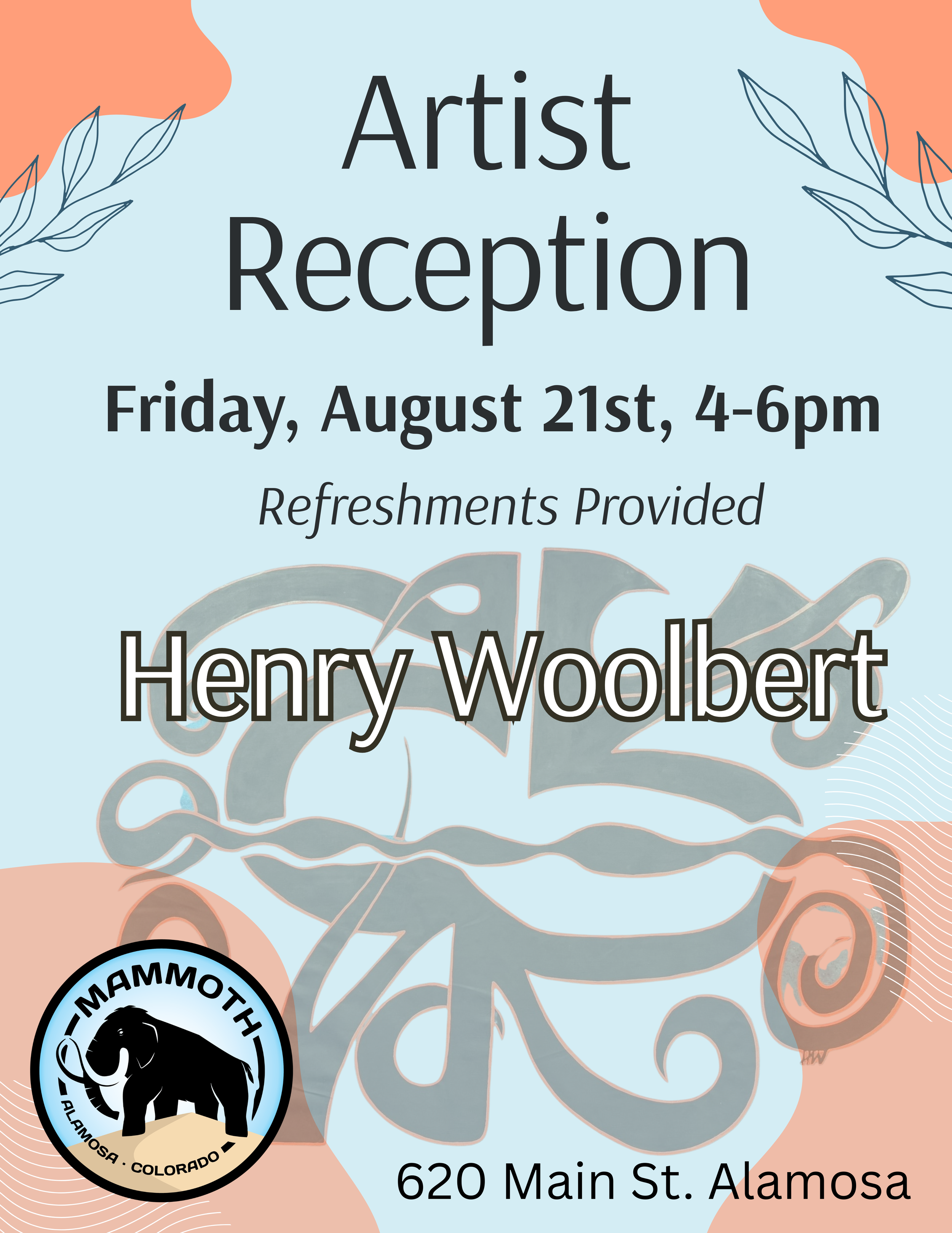 Mammoth Artist Reception - Henry Woolbert