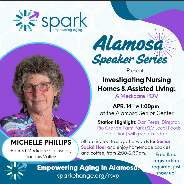 Alamosa Speaker Series: Investigating Nursing Homes &amp; Assisted Living 