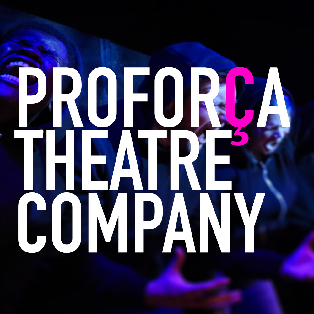 PROFORÇA THEATRE COMPANY