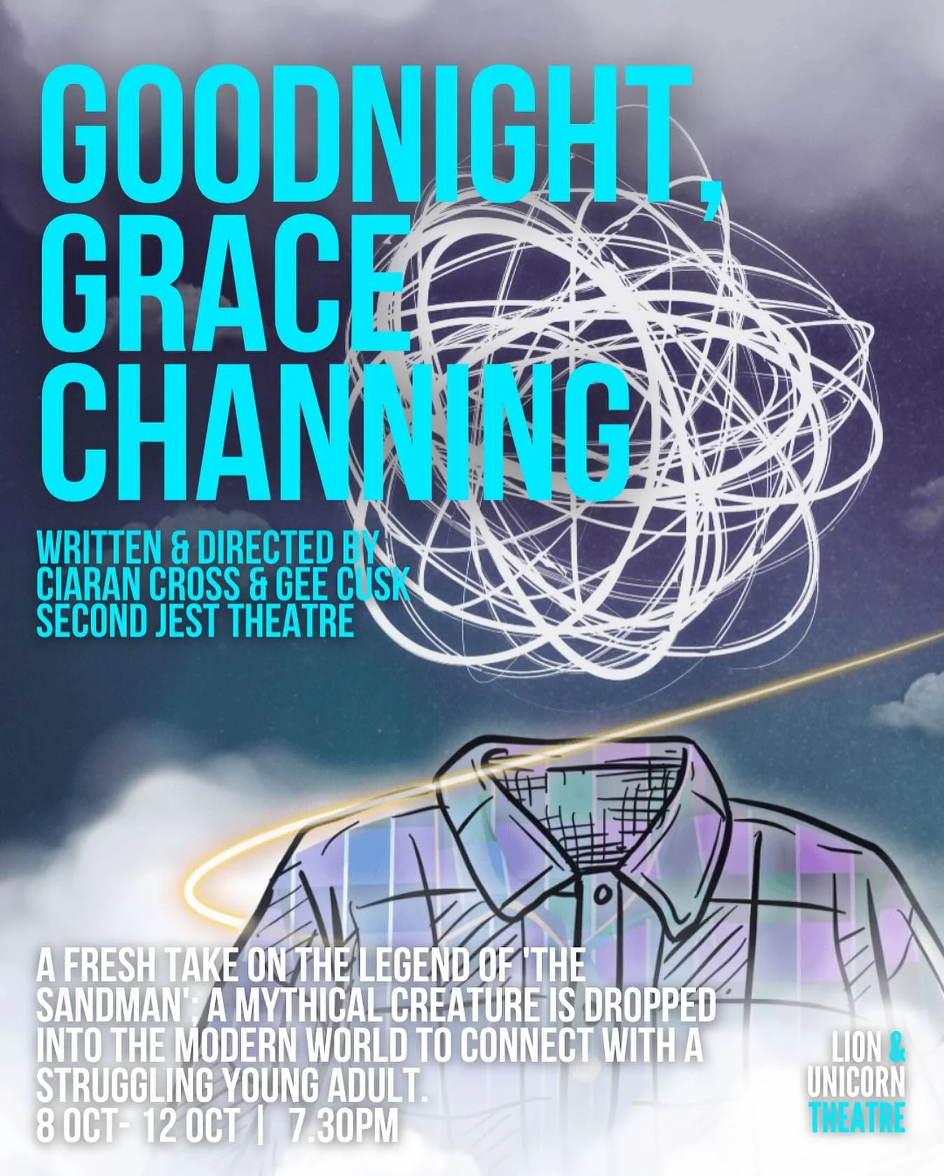 OPENING TONIGHT at the Lion & Unicorn Theatre
A fresh take on the legend of ‘The Sandman’.
When a mythical creature is dropped into the modern world and meets Grace Channing, a young woman who can’t sleep, both discover what i