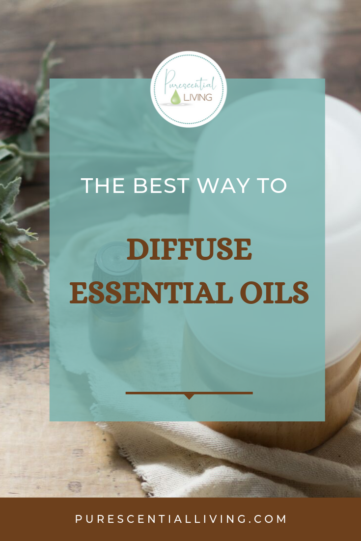 The Best Way to Diffuse Essential Oils — Purescential Living
