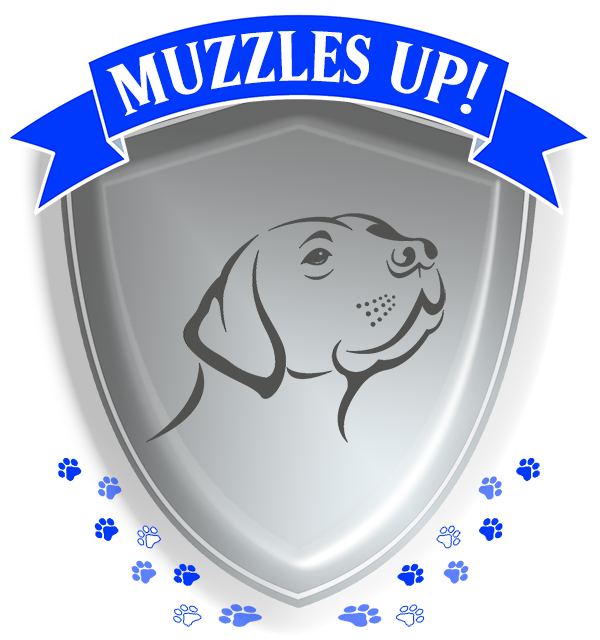 Muzzles Up!
